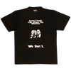 "Some People Talk about the Weather " T -Shirt